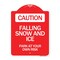 Signmission Caution Falling Snow and Ice Park Your Own Risk, Red & White Aluminum Sign, 18" x 24", RW-1824-24283 A-DES-RW-1824-24283 - alternate 1
